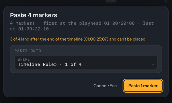 The Paste card saying that 3 of the 4 markers land after the end of the timeline